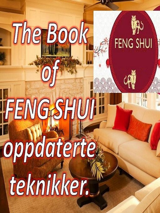Title details for The Book of Feng Shui Oppdaterte Teknikker. by Edwin Pinto - Available
